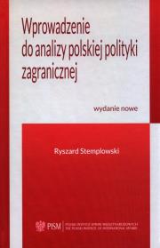 Wprowadzenie do analizy polskiej polityki zagr. Autor: Stemplowski Ryszard. Dadada.pl Okładka książki Wprowadzenie do analizy polskiej polityki zagr