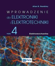 Okładka książki Wprowadzenie do elektroniki i elektrotechniki. Elektromechanika
