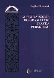 Okładka książki Wprowadzenie do gramatyki języka perskiego