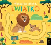 Okładka książki Wracaj do domu lwiątko