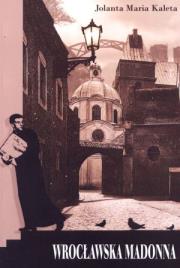 Okładka książki Wrocławska Madonna - uszkodzone