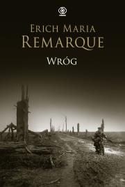 Wróg. Autor: Erich Maria Remarque. Dadada.pl Okładka książki Wróg