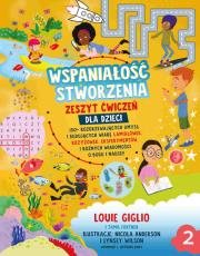 Wspaniałość stworzenia Zeszyt ćwiczeń cz.2. Autor: Giglio Loiue. Dadada.pl Okładka książki Wspaniałość stworzenia Zeszyt ćwiczeń cz.2