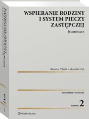 Okładka książki Wspieranie rodziny i system pieczy zastępczej. Komentarz