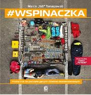 #wspinaczka. Podręcznik dla początkujących i średnio zaawansowanych. Autor: Marcin ''Yeti'' Tomaszewski. Dadada.pl Okładka książki #wspinaczka. Podręcznik dla początkujących i średnio zaawansowanych