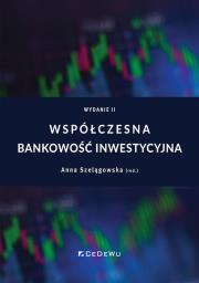 Okładka książki Współczesna bankowość inwestycyjna w.2