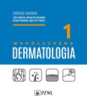 Okładka książki Współczesna dermatologia Tom 1