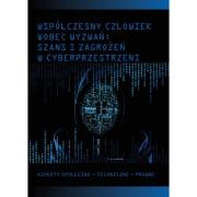 Opakowanie Współczesny człowiek wobec wyzwań szans i zagrożeń w cyberprzestrzeni