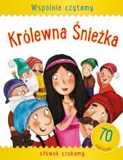 Okładka książki Wspólnie czytamy - Królewna Śnieżka