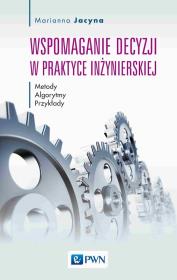 Okładka książki Wspomaganie decyzji w praktyce inżynierskiej