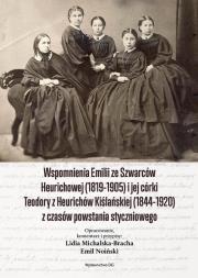 Opakowanie Wspomnienia EMILII ZE SZWARCÓW HEURICHOWEJ (1819-1905) I JEJ CÓRKI TEODORY Z HEURICHÓW KIŚLAŃSKIEJ