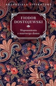 Wspomnienia z martwego domu. Autor: Fiodor Dostojewski. Dadada.pl Okładka książki Wspomnienia z martwego domu