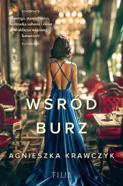 Wśród burz. Autor: Krawczyk Agnieszka. Dadada.pl Okładka książki Wśród burz