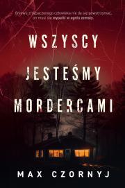 Okładka książki Wszyscy jesteśmy mordercami