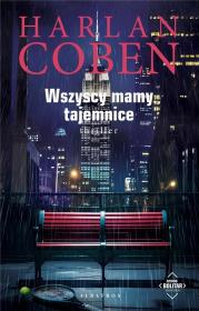 Wszyscy mamy tajemnice. Autor: Harlan Coben. Dadada.pl Okładka książki Wszyscy mamy tajemnice