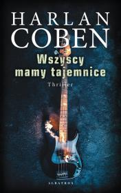 Wszyscy mamy tajemnice. Autor: Harlan Coben. Dadada.pl Okładka książki Wszyscy mamy tajemnice