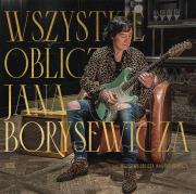 Okładka książki Wszystkie oblicza Jana Borysewicza CD
