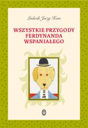 Okładka książki Wszystkie przygody Ferdynanda Wspaniałego
