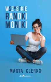 Okładka książki Wszystkie randki Moniki