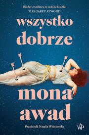 Wszystko dobrze. Autor: Awad Mona. Dadada.pl Okładka książki Wszystko dobrze