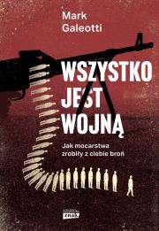 Okładka książki Wszystko jest wojną