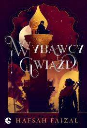 Wybawcy gwiazd. Autor: Hafsah Faizal. Dadada.pl Okładka książki Wybawcy gwiazd