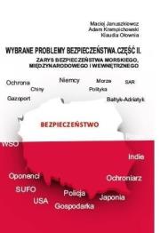 Wybrane problemy bezpieczeństwa cz.2. Autor: Maciej Januszkiewicz, Adam Krampichowski. Dadada.pl Okładka książki Wybrane problemy bezpieczeństwa cz.2