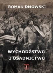 Wychodźstwo i osadnictwo. Autor: Roman Dmowski. Dadada.pl Okładka książki Wychodźstwo i osadnictwo