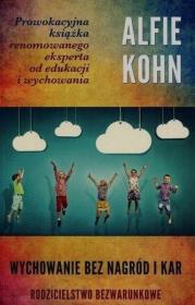Okładka książki Wychowanie bez nagród i kar