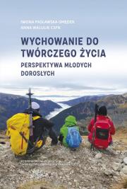 Okładka książki Wychowanie do twórczego życia