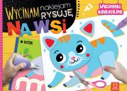 Okładka książki Wycinam, naklejam, rysuję. Na wsi. Wycinanki edukacyjne