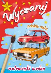 Wyczaruj polskie auta. Malowanki wodne. Autor: Opracowanie zbiorowe. Dadada.pl Okładka książki Wyczaruj polskie auta. Malowanki wodne