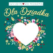 Okładka książki Wyjątkowa książka dla Dziadka