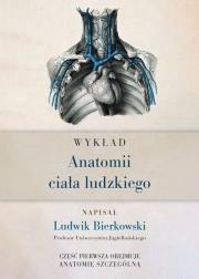 Okładka książki Wykład anatomii ciała ludzkiego cz.1