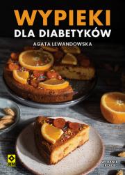 Wypieki dla diabetyków. Autor: Agata Lewandowska. Dadada.pl Okładka książki Wypieki dla diabetyków