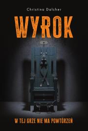 Wyrok. Autor: CHRISTINA DALCHER. Dadada.pl Okładka książki Wyrok