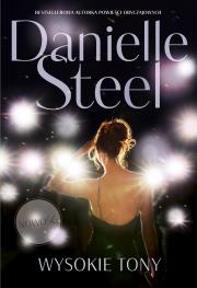 Wysokie tony. Autor: Danielle Steel. Dadada.pl Okładka książki Wysokie tony
