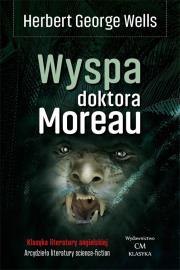 Wyspa doktora Moreau. Autor: Herbert George Wells. Dadada.pl Okładka książki Wyspa doktora Moreau