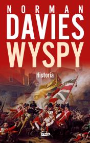 Wyspy. Historia w.2022. Autor: Norman Davies, Elżbieta Tabakowska. Dadada.pl Okładka książki Wyspy. Historia w.2022