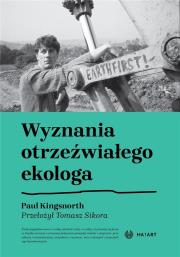 Okładka książki Wyznania otrzeźwiałego ekologa