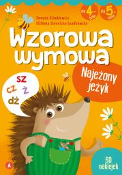 Wzorowa wymowa dla 4- i 5-latków. Autor: Danuta Klimkiewicz, Elżbieta Siennicka-Szadkowska, Ilona Brydak (ilustr.). Dadada.pl Okładka książki Wzorowa wymowa dla 4- i 5-latków