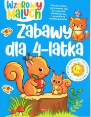 Okładka książki Wzorowy maluch. Zabawy 4-latka