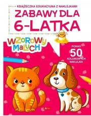 Okładka książki Wzorowy maluch. Zabawy dla 6-latka