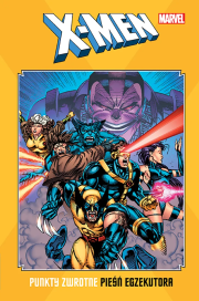 X-Men. Punkty zwrotne. Pieśń egzekutora. Autor: Peter David, Scott Lobdell, Nicieza Fabian, Greg Capullo, Andy Kubert, Jae Lee, Brandon Peterson, Larry Stroman. Dadada.pl Okładka książki X-Men. Punkty zwrotne. Pieśń egzekutora