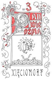 Xięciomorf. Pan Wiedźma. Tom 3. Autor: Minkiewicz Bartosz. Dadada.pl Okładka książki Xięciomorf. Pan Wiedźma. Tom 3