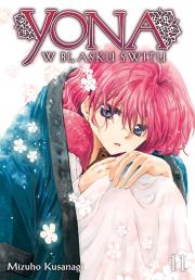 Yona w blasku świtu. Tom 11. Autor: Mizuho Kusanagi. Dadada.pl Okładka książki Yona w blasku świtu. Tom 11