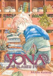 Yona w blasku świtu. Tom 21. Autor: Mizuho Kusanagi. Dadada.pl Okładka książki Yona w blasku świtu. Tom 21