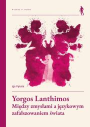 Yorgos Lanthimos. Autor: Pękala Iga. Dadada.pl Okładka książki Yorgos Lanthimos