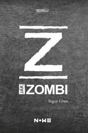 Z jak zombi. Autor: Gran Iegor. Dadada.pl Okładka książki Z jak zombi