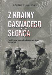 Okładka książki Z krainy gasnącego słońca Tom 3: IV Korpus Pancerny SS od Budapesztu do Wiednia luty-maj 1945